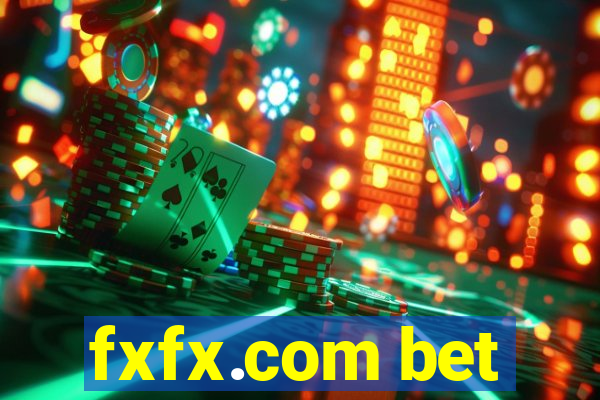 fxfx.com bet